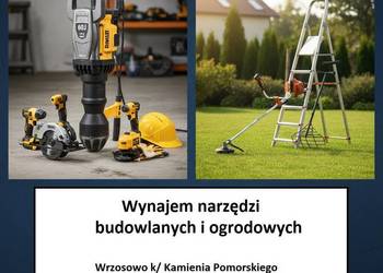 Wynajem narzędzi budowlanych i ogrodowych . Dowóz