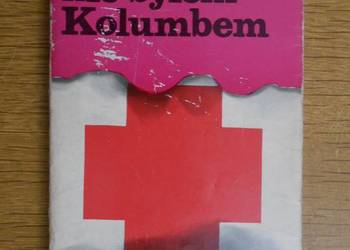 Stanisław Bayer - Nie byłem Kolumbem