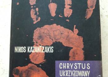 Nikos Kazantzakis Chrystus ukrzyżowany po raz wtórny PAX