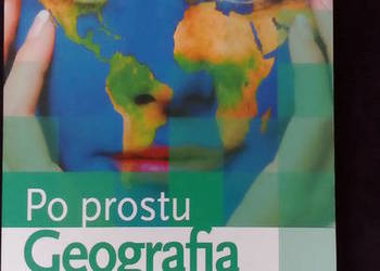 Po prostu geografia. Zakres podstawowy. Podręcznik