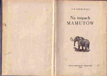 (4163) NA TROPACH MAMUTÓW – S.W. POKROWSKI