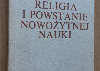 Religia i powstanie nowożytnej nauki – R. Hooykaas