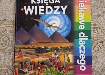 Książka Księga Wiedzy Ciekawe dlaczego