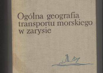Ogólna geografia transportu morskiego w zarysie