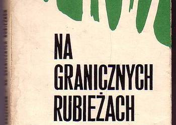 (9253) NA GRANICZNYCH RUBIEŻACH – WACŁAW KAZIMIERZ KASZTELAN