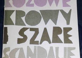 Różowe krowy i szare scandalie - Michał Choromański