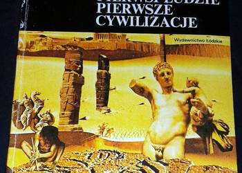 Pierwsi ludzie pierwsze cywilizacje. Tom 1 - John Morris Roberts
