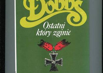 Ostatni który zginie - Dobbs