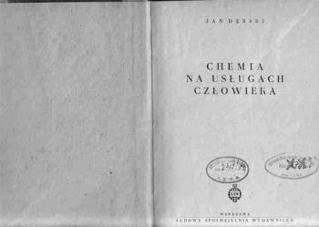 (1888) CHEMIA NA USŁUGACH CZŁOWIEKA JAN DĘBSKI
