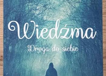 Wiedźma Droga do siebie
Amanda Yates Garcia