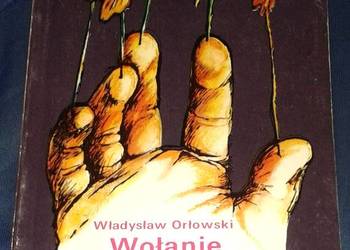 Wołanie z pustej przestrzeni - Władysław Orłowski