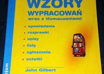 Język angielski wzory wypracowań wraz z tłumaczeniami - John Gilbert