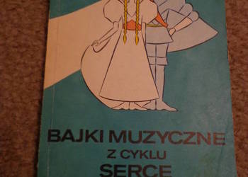 Bajki muzyczne z cyklu serce - Irena Prusacka