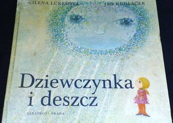 Dziewczynka i deszcz - Milena Lukesova, Jan Kudlacek