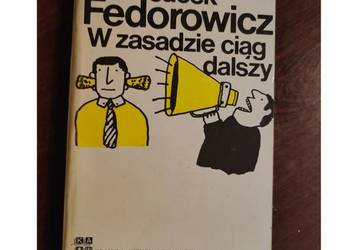 W zasadzie ciąg dalszy Jacek Fedorowicz