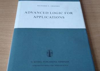 Advanced logic for applications / Richard E. Grandy