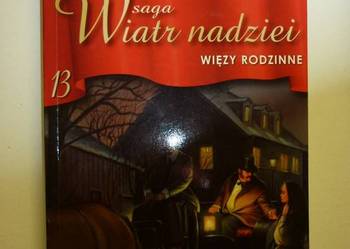 SAGA WIATR NADZIEI TOM 13 - WIĘZY RODZINNE - FRID INGULSTAD