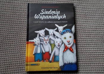 "Siedmiu wspaniałych i sześć innych, nie całkiem nieznanych historii"
