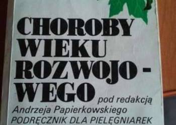 Choroby wieku rozwojowego PAPIERKOWSKI O Choroby wieku rozwojowego PAPIERKOWSKI O