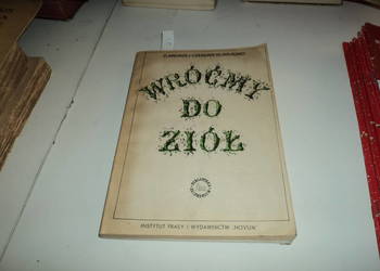 Wróćmy doo ziół - Czesław Klimuszko