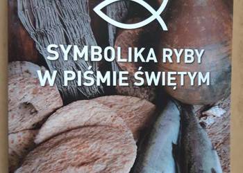 Symbolika ryby w Piśmie Świętym – ks. Antoni Jan Ołów