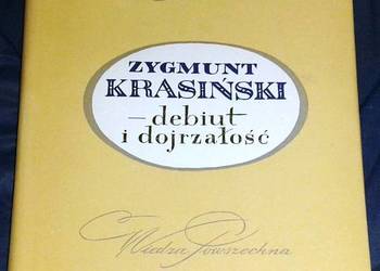 Zygmunt Krasiński debiut i dojrzałość - Maria Janion