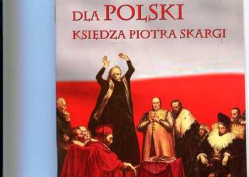 Przestrogi dla Polski księdza Piotra Skargi