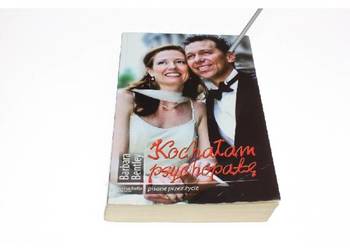 KOCHAŁAM PSYCHOPATĘ  - Barbara Bentley /fa