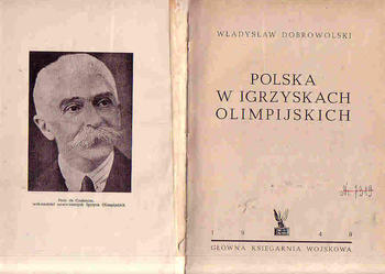 (3504) POLSKA W IGRZYSKACH OLIMPIJSKICH – WŁADYSŁAW DOBROWOLSKII