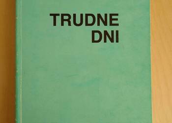 Trudne dni Nakładem Księży Marianów